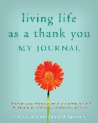 Living Life as a Thank You: My Journal