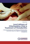 Local delivery of Chlorhexidine Chip in Treatment of Periodontitis