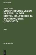 Literarisches Leben in Reval in der ersten Hälfte des 17. Jahrhunderts (1600-1657)