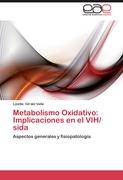 Metabolismo Oxidativo: Implicaciones en el VIH/ sida