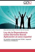 Ley de la Dependencia como Derecho Social. Aplicación al caso español