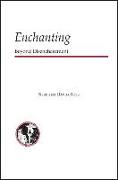 Enchanting: Beyond Disenchantment