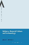 Religion, Material Culture and Archaeology