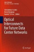 Optical Interconnects for Future Data Center Networks