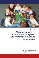 Manifestations of Curriculum Change on Organizational Culture