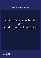 Kinetische Stereochemie der Kohlenstoffverbindungen