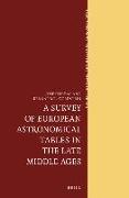 A Survey of European Astronomical Tables in the Late Middle Ages