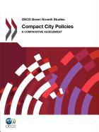 OECD Green Growth Studies Compact City Policies