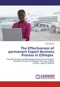 The Effectiveness of permanent Export Business Process in Ethiopia