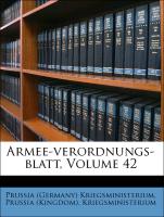 Armee-verordnungs-blatt, Volume 42