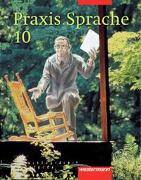Praxis Sprache / Praxis Sprache Ausgabe 2002 für Realschulen und Gesamtschulen