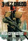 Juez Dredd, Mega-City masters 1