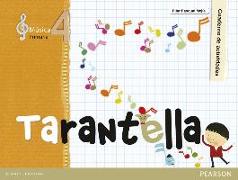 Tarantella, música, 4 Educación Primaria. Cuaderno actividades
