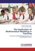 The Implication of Mathematical Modeling in Teaching
