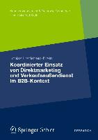 Koordinierter Einsatz von Direktmarketing und Verkaufsaußendienst im B2B-Kontext