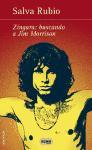 Zíngara : buscando a Jim Morrison