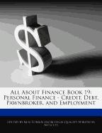 All about Finance Book 19: Personal Finance - Credit, Debt, Pawnbroker, and Employment