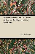 Sorcery and the Law - A Classic Article on the History of the Black Arts