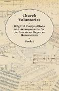 Church Voluntaries - Original Compositions and Arrangements for the American Organ or Harmonium - Book 2