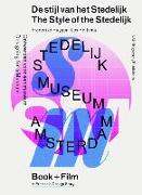 The Style of the Stedelijk: Designing for a Museum DVD and Book