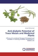Anti-diabetic Potential of Trace Metals and Medicinal Plants