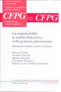 La responsabilità in ambito bancario e nella gestione patrimoniale