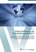 Freie Software als Entwicklungshelfer?