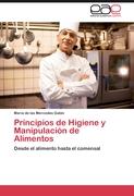 Principios de Higiene y Manipulación de Alimentos