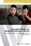 Innovative Wege der Musikvermittlung in Kassel