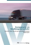 Europarecht im Straßengüterverkehr