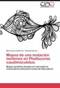 Mapeo de una mutación melánica en Phalloceros caudimaculatus