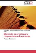 Memoria operacional y respuestas autonómicas