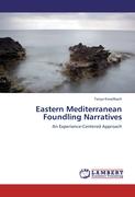 Eastern Mediterranean Foundling Narratives