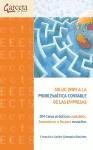 Soluciones a la problemática contable de las empresas : 204 casos prácticos contables, financieros y fiscales resueltos