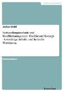 Verhandlungstechnik und Konfliktmanagement - Das Harvard-Konzept - Grundzüge, Inhalte und kritische Würdigung