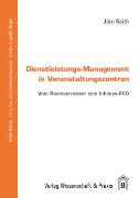 Dienstleistungs-Management in Veranstaltungszentren