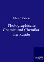 Photographische Chemie und Chemikalienkunde