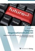 Virtuelle Organisationsstrukturen