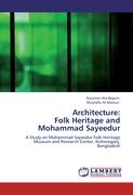 Architecture: Folk Heritage and Mohammad Sayeedur