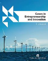 Cases in Entrepreneurship and Innovation