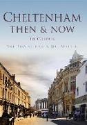 Cheltenham Then & Now