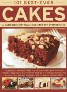 101 Best-Ever Cakes: A Card Deck of Delicious Step-By-Step Recipes