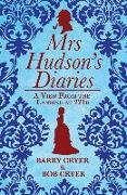Mrs Hudson's Diaries: A View from the Landing at 221b