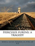Hercules furens, a tragedy