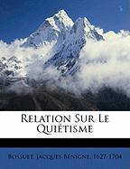 Relation Sur Le Quiétisme