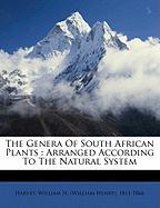 The Genera Of South African Plants : Arranged According To The Natural System