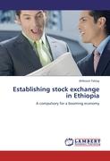 Establishing stock exchange in Ethiopia