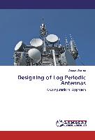 Designing of Log Periodic Antennas