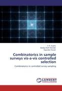 Combinatorics in sample surveys vis-a-vis controlled selection