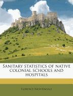 Sanitary statistics of native colonial schools and hospitals